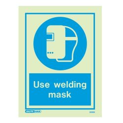 Jalite 5026D Photoluminescent Use Welding Mask Sign